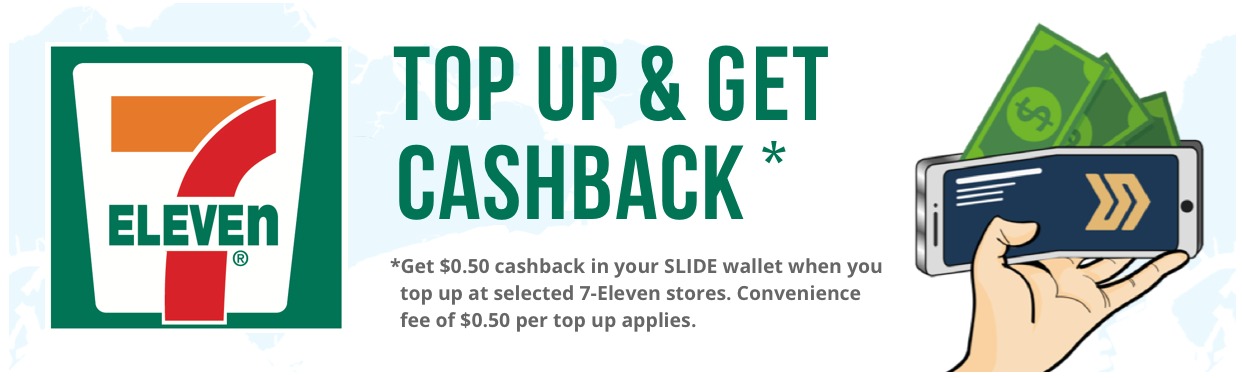Poster for top up slide wallet and get a cashback promotion with 7-Eleven